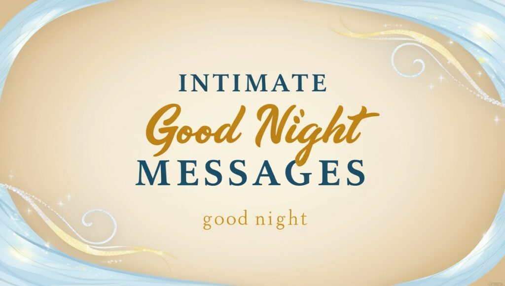 Intimate Good Night Messages